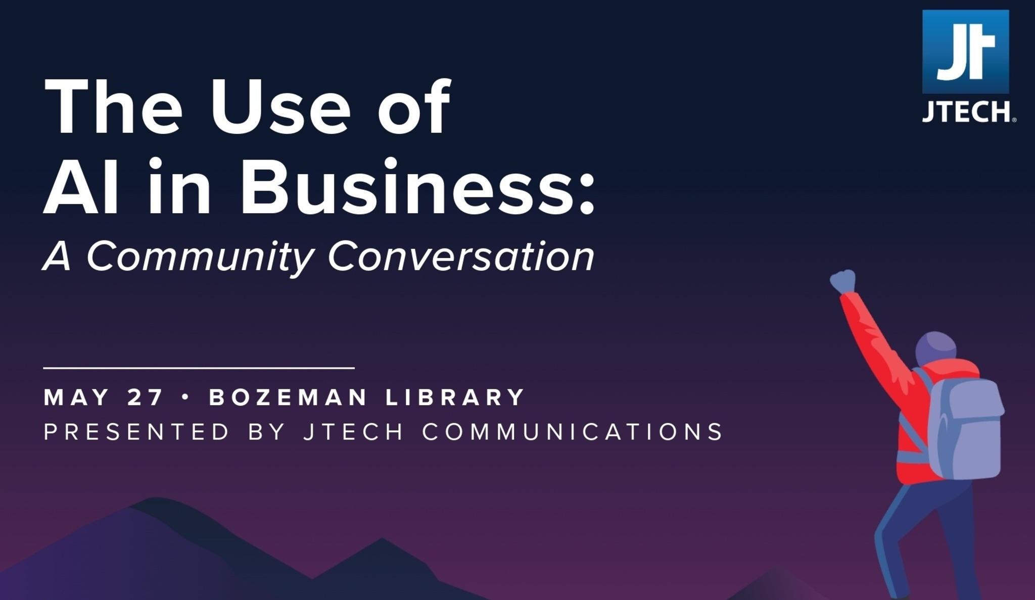 The Use of AI in Business: A Community Conversation with JTech